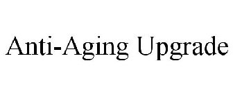ANTI-AGING UPGRADE