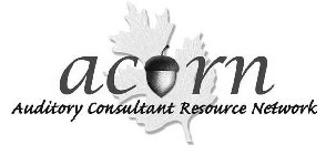 ACORN AUDITORY CONSULTANT RESOURCE NETWORK