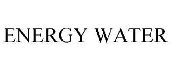 ENERGY WATER