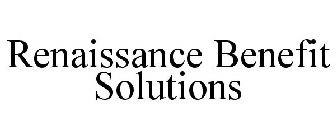 RENAISSANCE BENEFIT SOLUTIONS