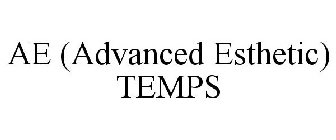 AE (ADVANCED ESTHETIC) TEMPS