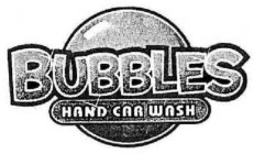 BUBBLES HAND CAR WASH