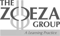 THE ZOEZA GROUP A LEARNING PRACTICE