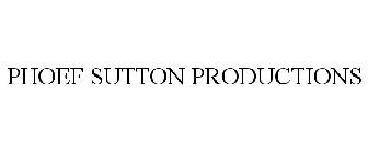 PHOEF SUTTON PRODUCTIONS
