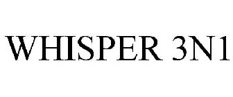 WHISPER 3N1