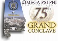 OMEGA PSI PHI FRATERNITY, INC. 75TH GRAND CONCLAVE BIRMINGHAM
