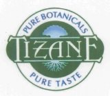 TIZANE PURE BOTANICALS PURE TASTE