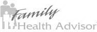 FAMILY HEALTH ADVISOR
