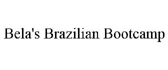 BELA'S BRAZILIAN BOOTCAMP