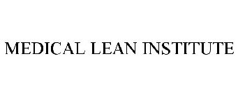 MEDICAL LEAN INSTITUTE