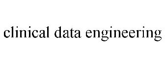 CLINICAL DATA ENGINEERING