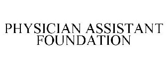 PHYSICIAN ASSISTANT FOUNDATION