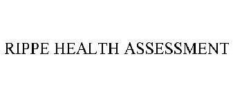 RIPPE HEALTH ASSESSMENT