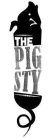 THE PIG STY
