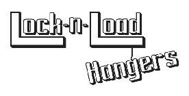 LOCK-N-LOAD HANGERS