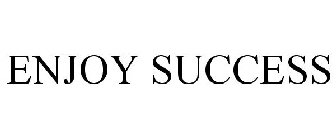 ENJOY SUCCESS