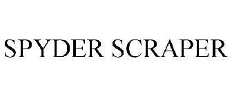 SPYDER SCRAPER