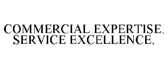 COMMERCIAL EXPERTISE. SERVICE EXCELLENCE.