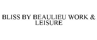 BLISS BY BEAULIEU WORK & LEISURE