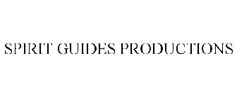 SPIRIT GUIDES PRODUCTIONS