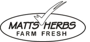 MATTS HERBS FARM FRESH