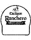 CACIQUE RANCHERO QUESO FRESCO PART SKIMMILK CHEESE