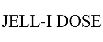 JELL-I DOSE