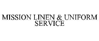 MISSION LINEN & UNIFORM SERVICE