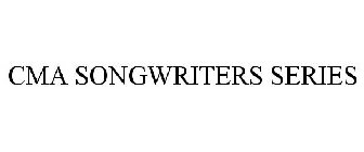 CMA SONGWRITERS SERIES
