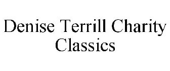 DENISE TERRILL CHARITY CLASSICS