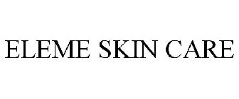 ELEME SKIN CARE