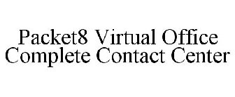 PACKET8 VIRTUAL OFFICE COMPLETE CONTACT CENTER