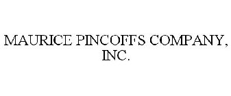 MAURICE PINCOFFS COMPANY, INC.