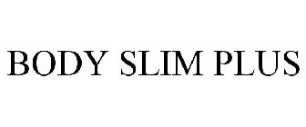 BODY SLIM PLUS