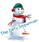 THE DIRTY SNOWMAN