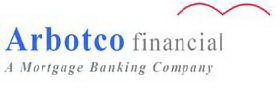 ARBOTCO FINANCIAL A MORTGAGE BANKING COMPANY