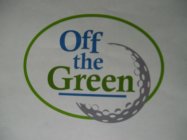 OFF THE GREEN