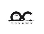 THE OC FOREVER SUMMER