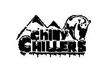 CHILLY CHILLERS