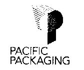 P PACIFIC PACKAGING