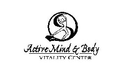ACTIVE MIND & BODY VITALITY CENTER