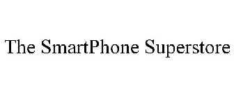 THE SMARTPHONE SUPERSTORE
