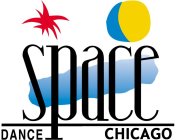 SPACE DANCE CHICAGO