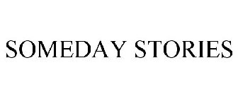 SOMEDAY STORIES