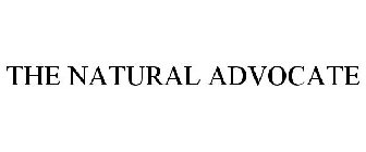 THE NATURAL ADVOCATE