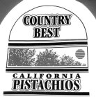 COUNTRY BEST CALIFORNIA PISTACHIOS