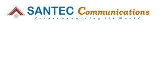 SANTEC COMMUNICATIONS INTERCONNECTING THE WORLD