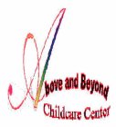 ABOVE AND BEYOND CHILDCARE CENTER