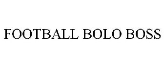 FOOTBALL BOLO BOSS