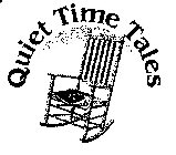 QUIET TIME TALES